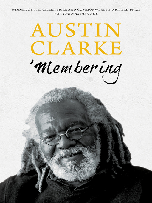 Title details for 'Membering by Austin Clarke - Available